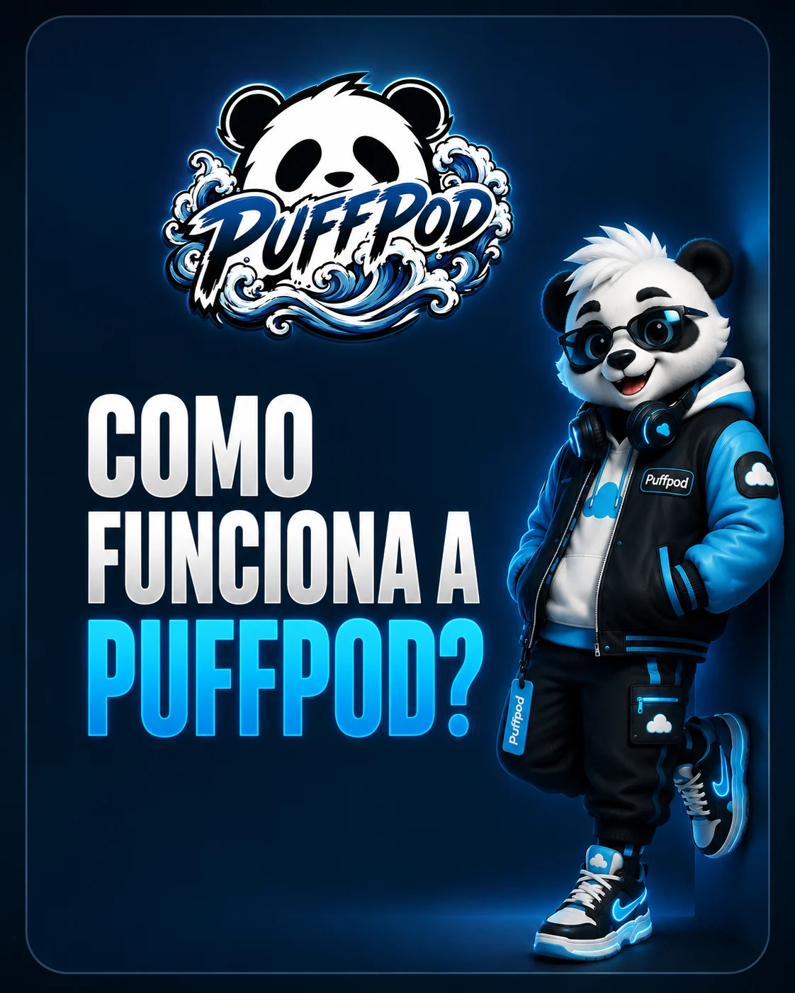 Como funciona a Puffpod